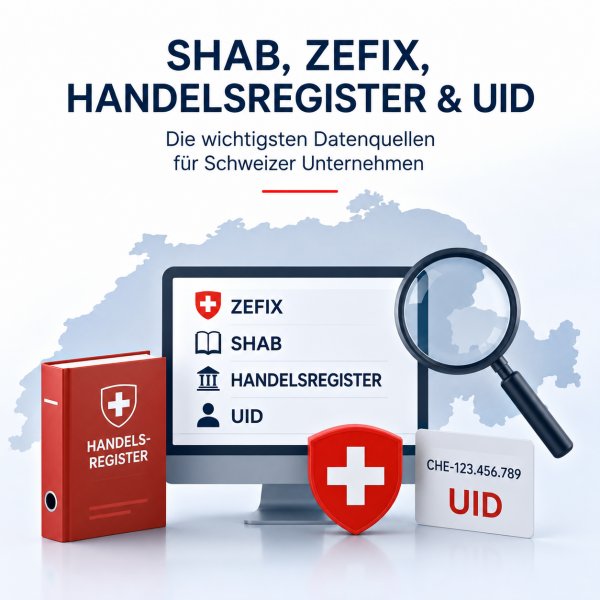 SHAB, Handelsregister, Zefix und UID